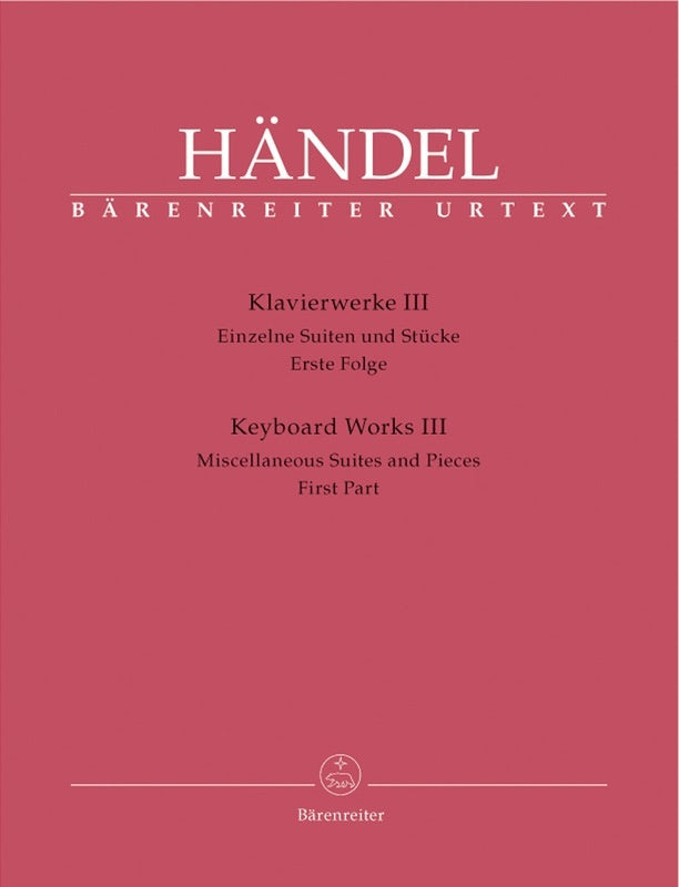 Handel - Keyboard Works Vol 3 Miscellaneous Suites 1St Part Softcover Book (Piano)