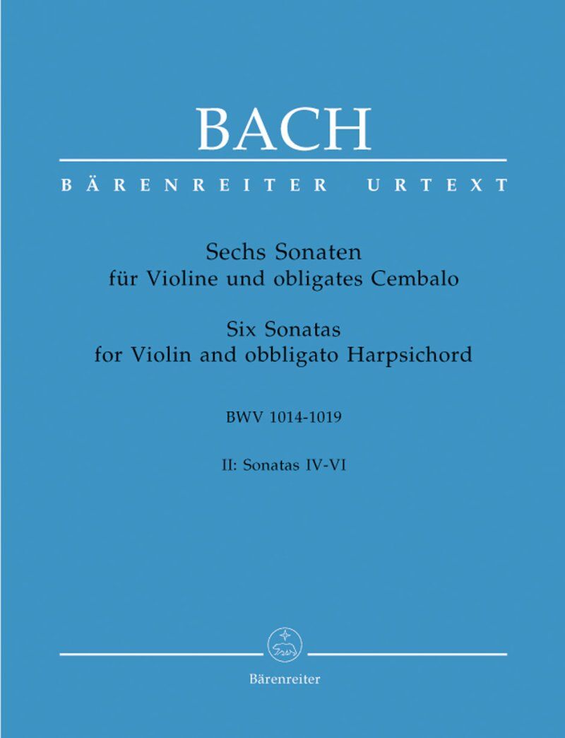 Bach - Six Sonatas Vol 2 BWV 1017-1019 for Violin and Piano, Edited by Wollny and Manze, Barenreiter, 177 Pages, Urtext Series