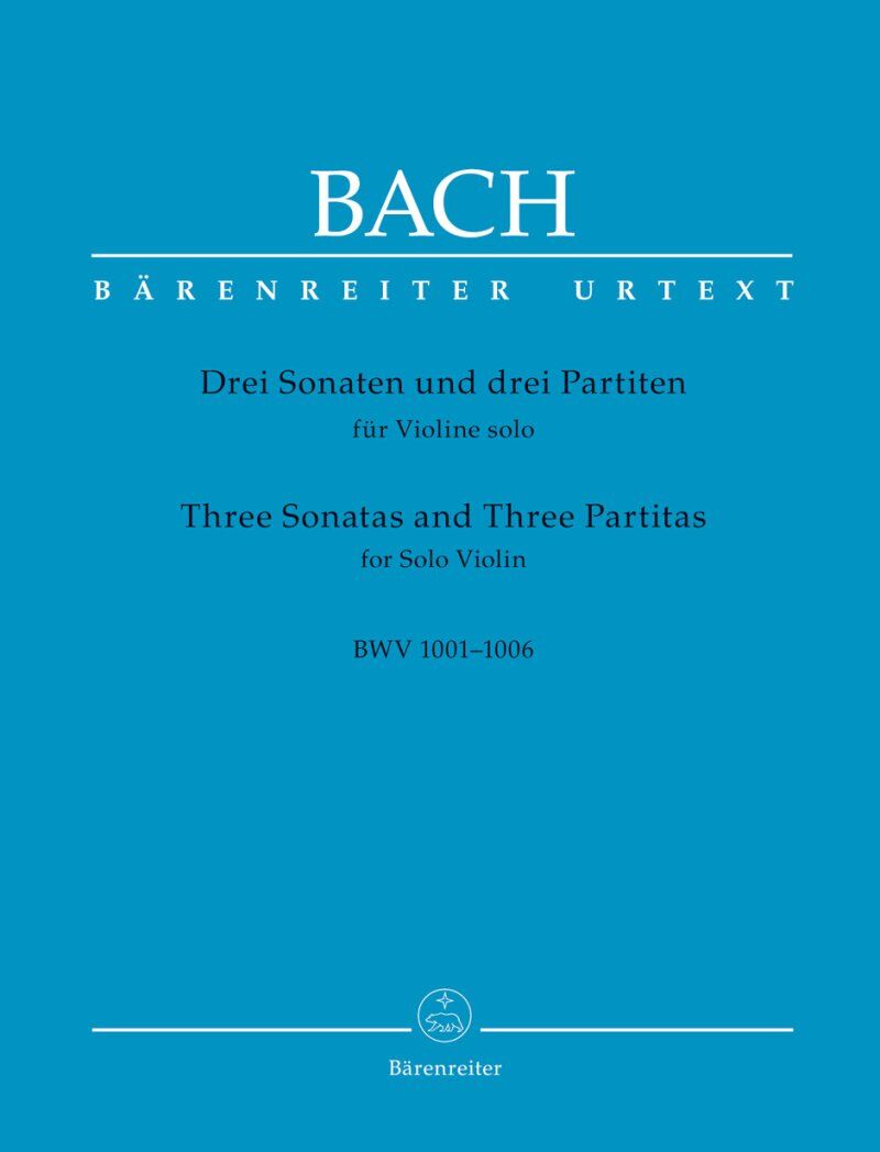 Bach - 3 Sonatas and 3 Partitas BWV 1001-1006 for Violin, Edited by Peter Wollny, Barenreiter, 72 Pages, Violin Solo