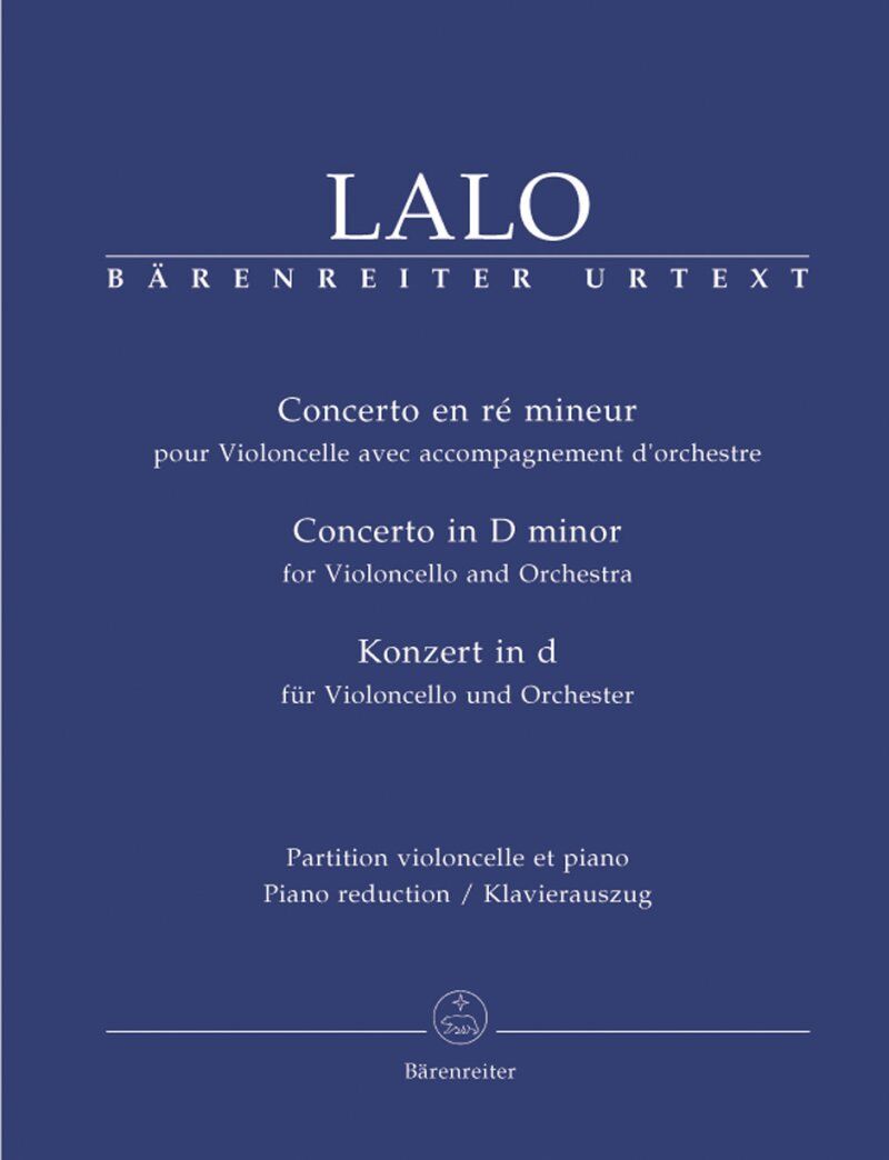 Lalo - Concerto in D Minor for Cello and Piano Urtext Edition, Edited by Hugh Macdonald, Barenreiter, 47 Pages