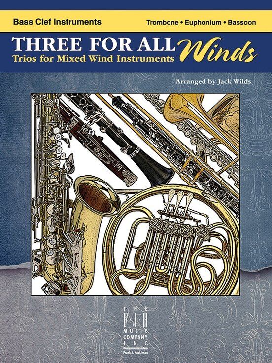 Three For All Winds - Bass Clef Instruments by Jack Wilds