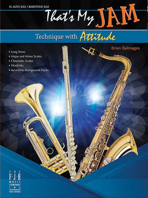 Thats My Jam Alto/Baritone Sax Bk/Ola (FJH Music Company)