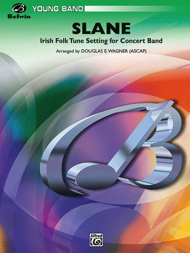 Slane Irish Folk Tune Arranged by Douglas E. Wagner for Young Band Grade 2