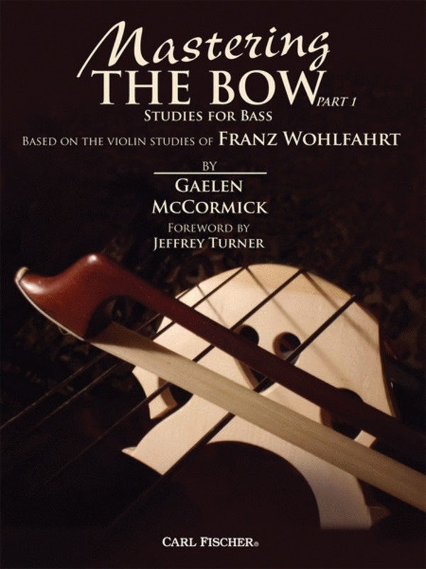 Mastering The Bow Pt 1 Studies Ed Mccormick Book