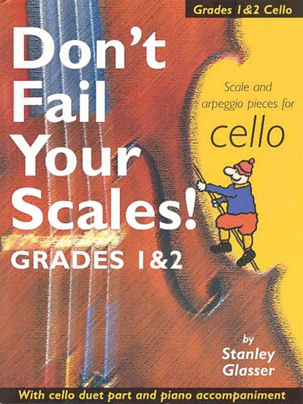 Dont Fail Your Scales Gr 1-2 Cello (Softcover Book)