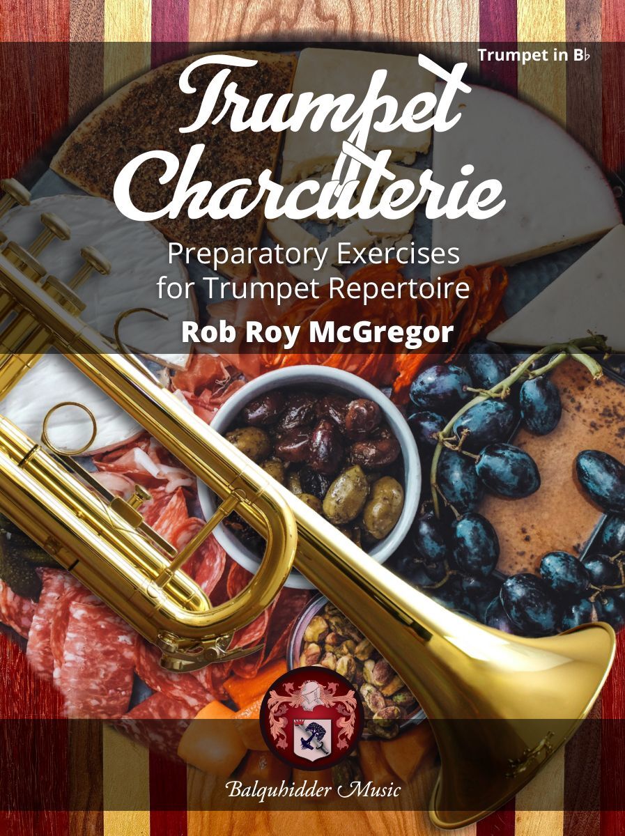 McGregor Trumpet Charcuterie - Prepatory Exercises for Trumpet Repertoire - BQ200 - Bb and C Trumpet Sheet Music