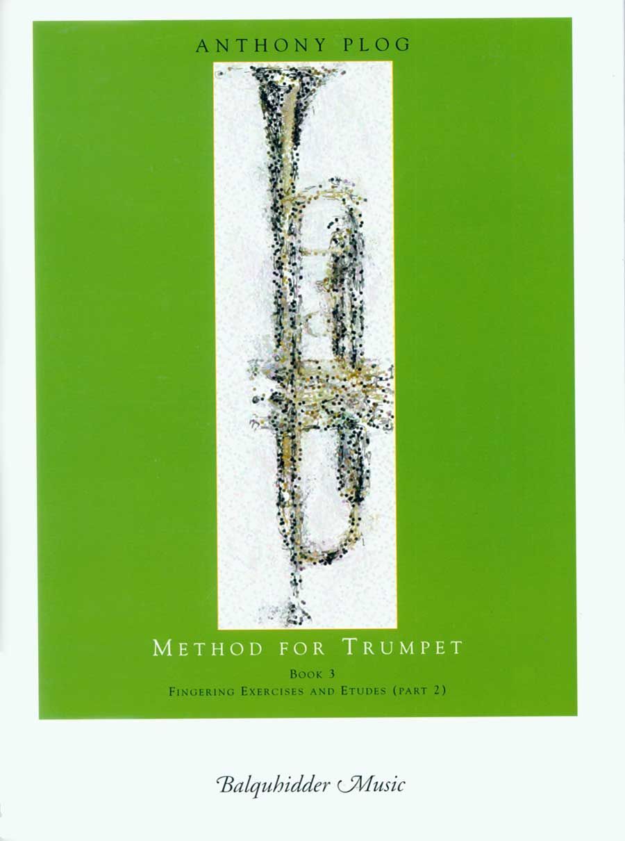 Method for Trumpet Book 3: Fingering Exercises and Etudes Part 2 - Plog