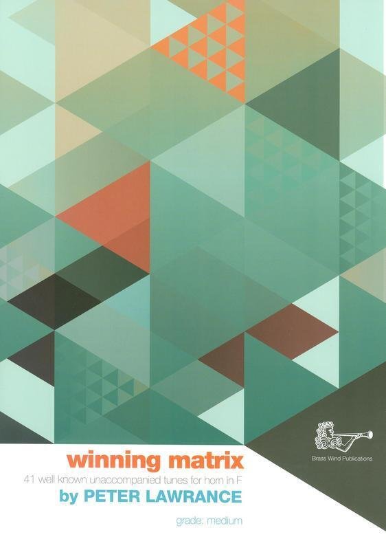 Winning Matrix — French Horn, arr. Lawrance (Brass Wind Publications)