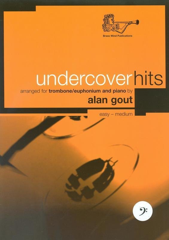 Undercover Hits for Trombone/Euphonium Bass Clef (Brass Wind Publications)