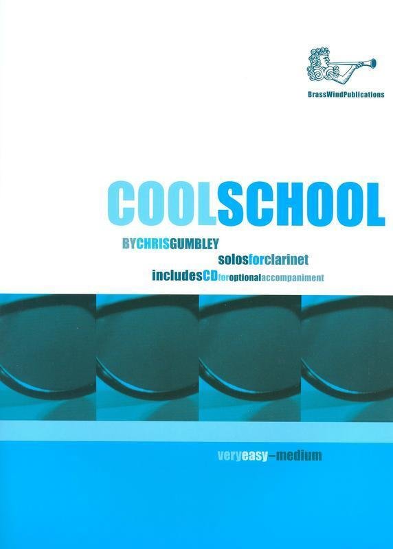 Cool School for Clarinet — Book/CD (Brass Wind Publications)