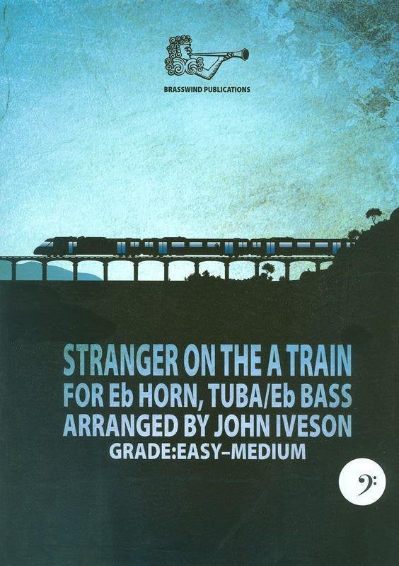 Stranger on the A Train — Tuba Bass Clef (Brass Wind Publications)