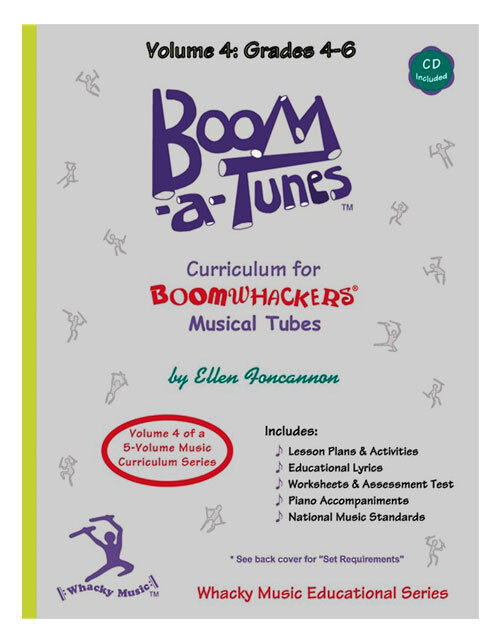 Boomwhackers Boom-a-Tunes Volume 4 Curriculum Book/CD for Grades 4-6