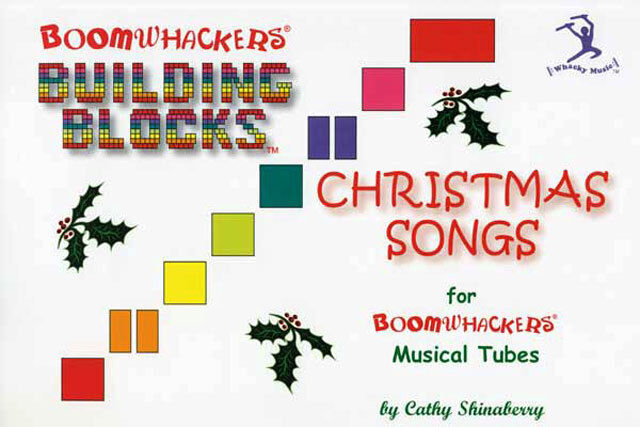 Boomwhackers Building Blocks Christmas Songs Educational Resource Book