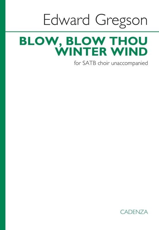 Blow Blow Thou Winter Wind SATB A Cappella