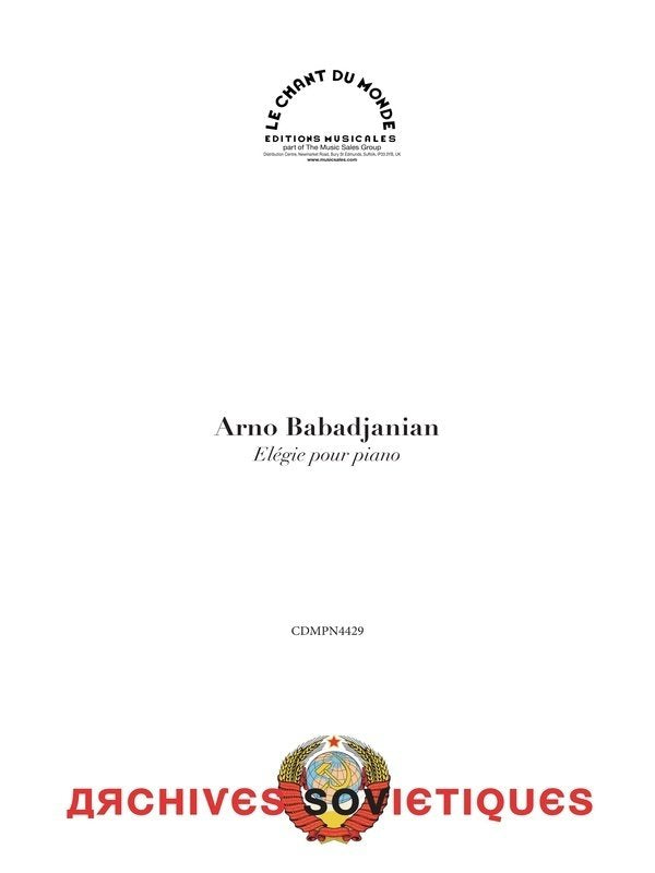 Babadjanian - Elegie For Piano (Chant du Monde)