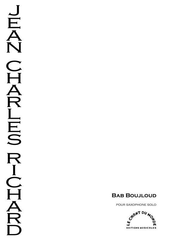 Richard - Bab Boujloud For Sax Solo (Chant du Monde)