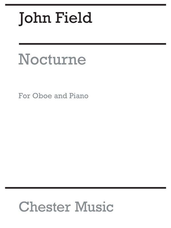 Field - Nocturne for Oboe and Piano by John Field, Arranged by Rothwell, Chester Music, 1 Page