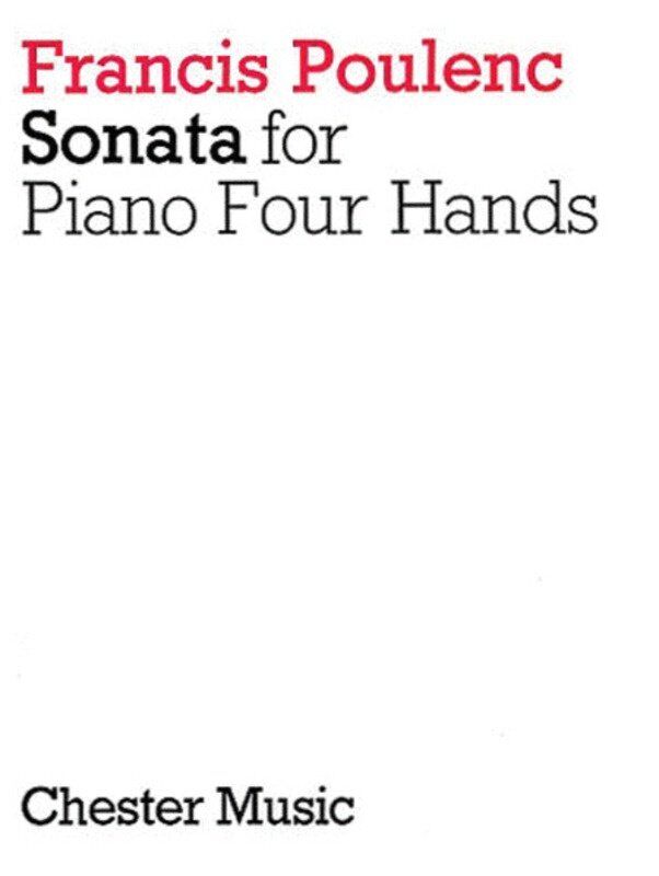 Poulenc - Sonata for 1 Piano 4 Hands, Piano Duet, Chester Music