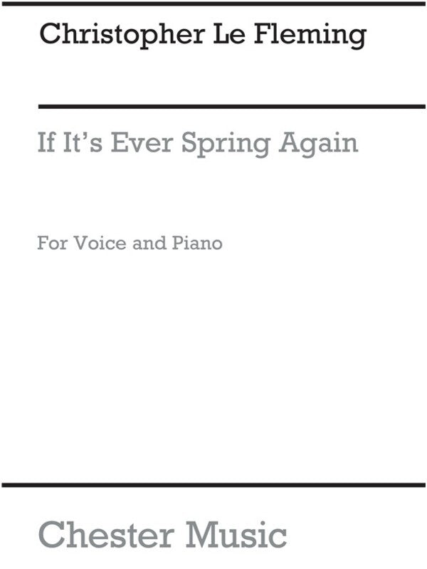 Le Fleming - If Its Ever Spring Again Voice/Piano