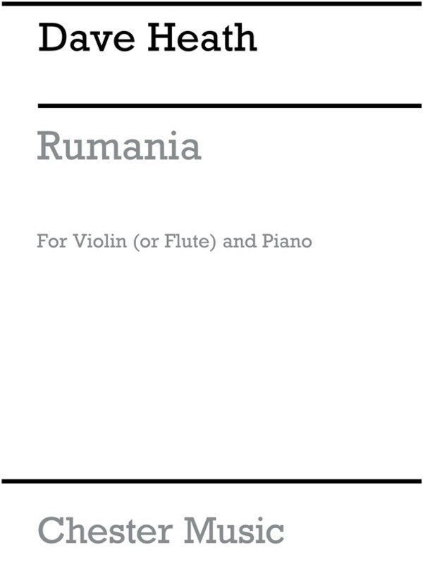 Dave Heath: Rumania For Violin (Or Flute) And Piano (Softcover Book)