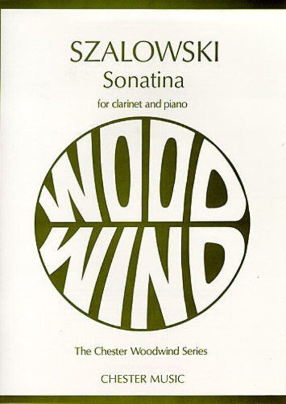 Szalowski - Sonatina for Clarinet and Piano, 28 Pages, Chester Music