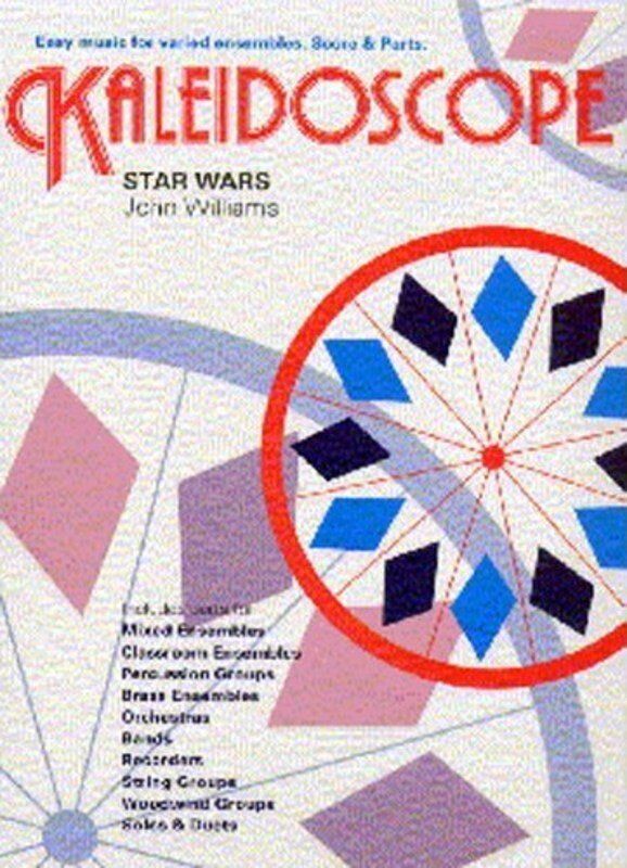 Kaleidoscope 12 Star Wars Theme Ensemble Arrangements by John Williams