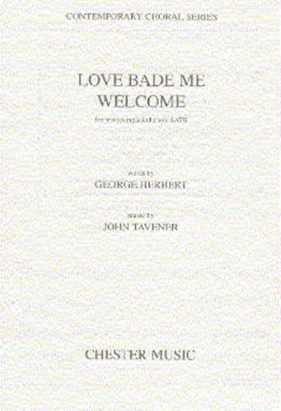 Tavener Love Bade Me Welcome SATB/Piano