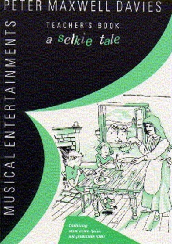 Maxwell Davies Selkie Tale Tch.Book.