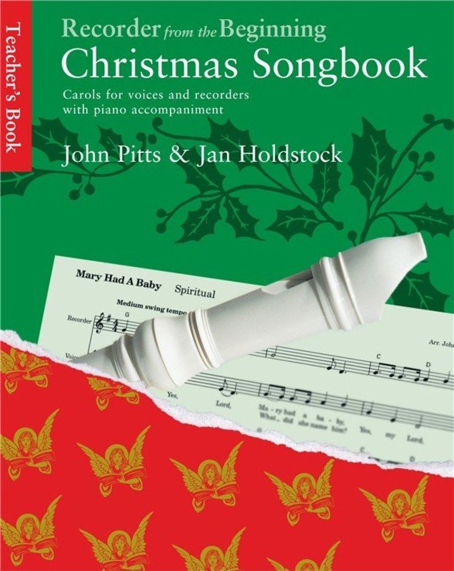 Recorder from the Beginning Christmas Songbook Teacher's Book by John Pitts