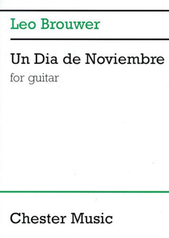 Brouwer - Un Dia de Noviembre for Solo Guitar