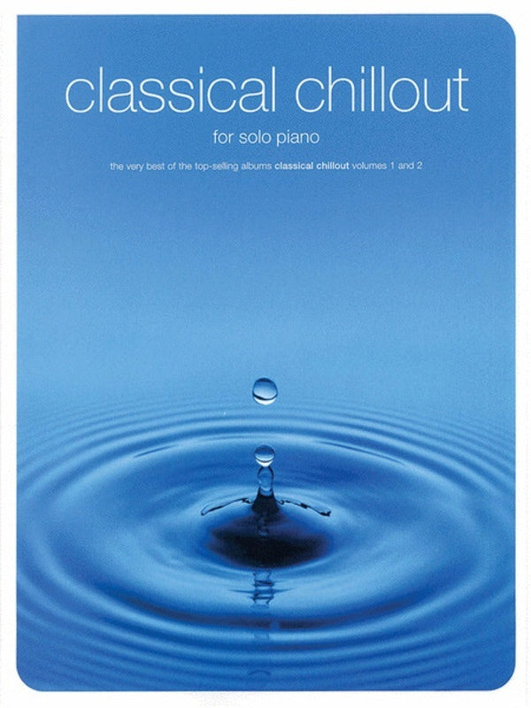 Classical Chillout For Solo Piano (Softcover Book)