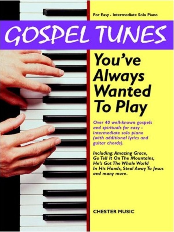 Gospel Tunes You'Ve Always Wanted To Play