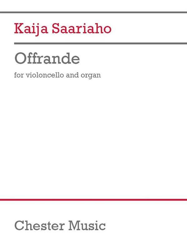 Saariaho - Offrande For Cello/Organ