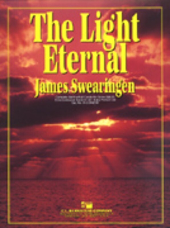 Light Eternal The Concert Band Score/Parts