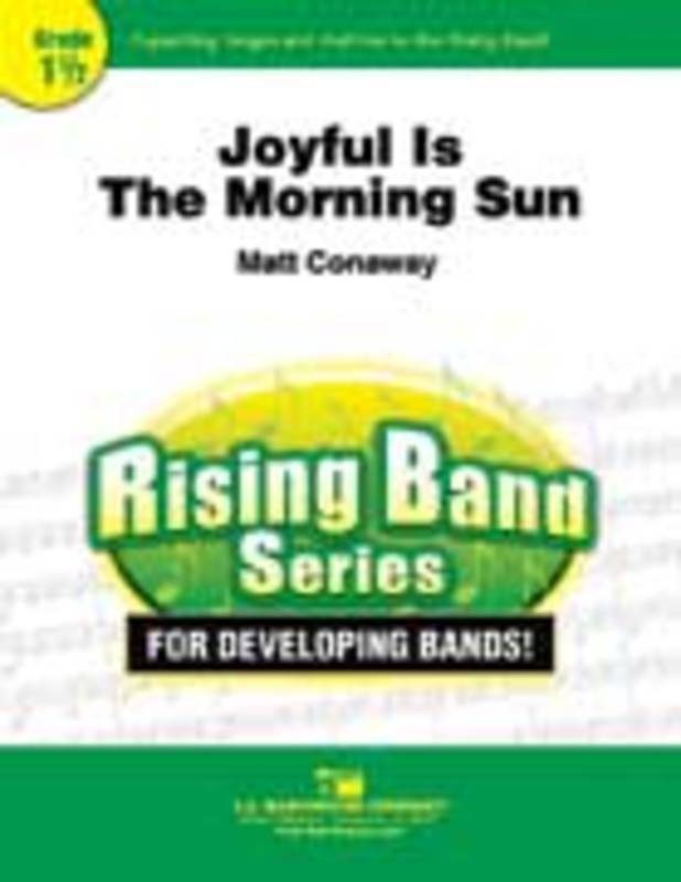 Joyful Is The Morning Sun Concert Band 1.5 Score/Parts