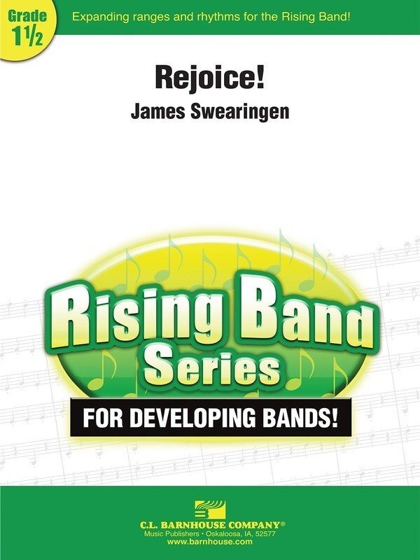 James Swearingen: Rejoice! — Concert Band Grade 1.5, Score & Parts (C.L. Barnhouse Company)