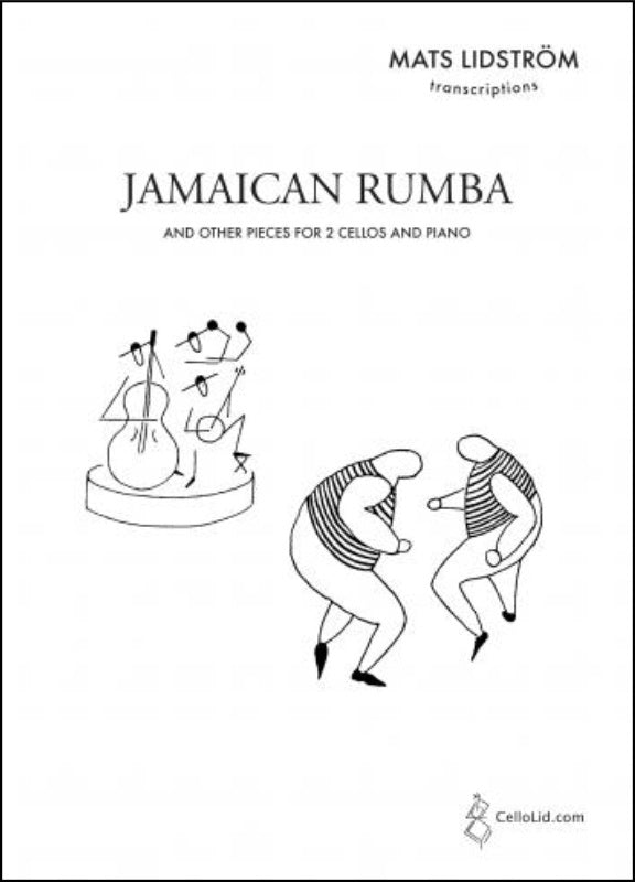 Jamaican Rumba And Other Pieces 2 Cellos/Piano Arr Lidstrom Softcover Book (Piano|2 Cellos)