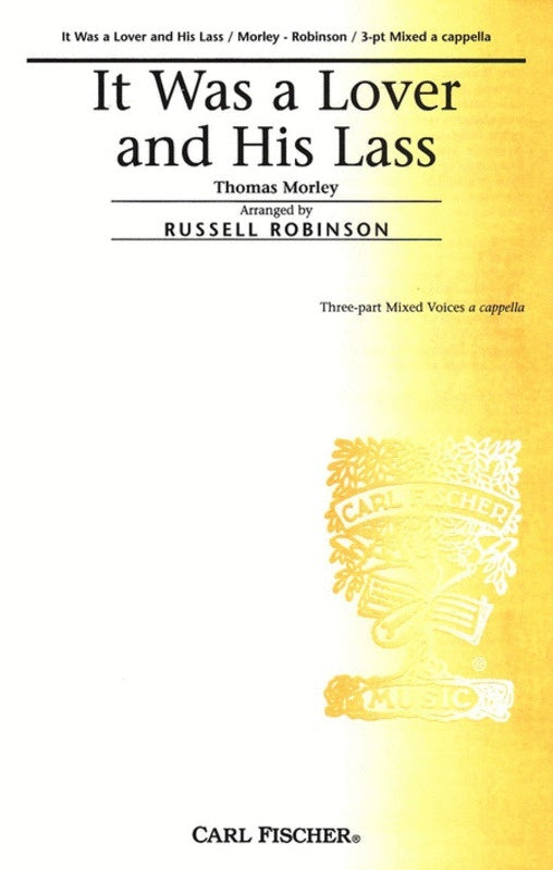 It Was A Lover And His Lass Arr Robinson 3 Part