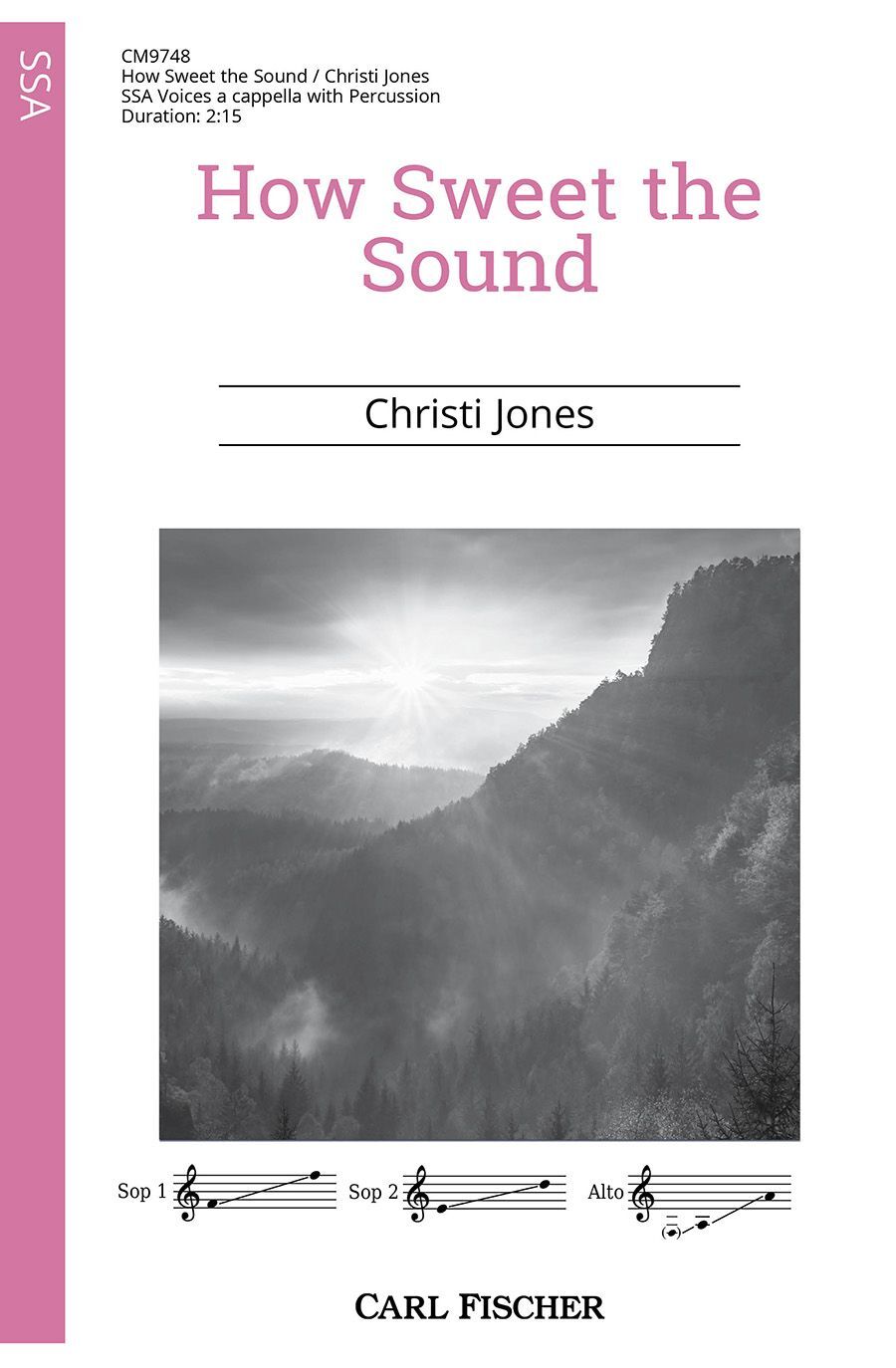 How Sweet the Sound SSA - Jones Christi Carl Fischer CM9748 Choral Sheet Music