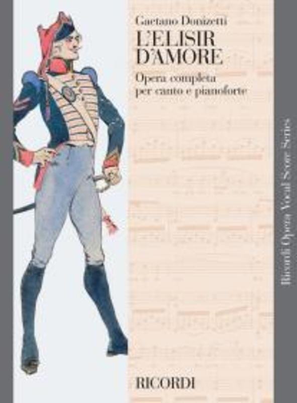 Gaetano Donizetti: L'Elisir d'Amore — Vocal Score, Italian (Ricordi)
