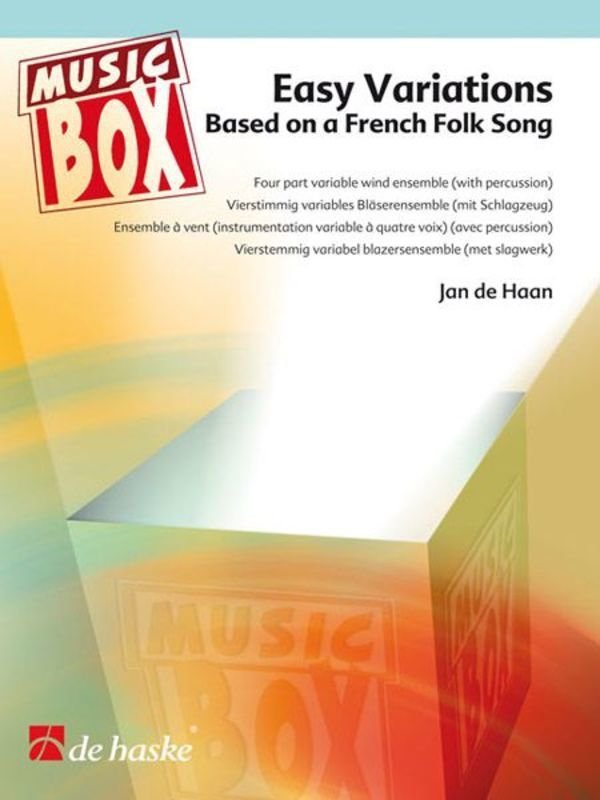 Jan de Haan: Easy Variations on a French Folk Song — 4-Part FlexEnsemble Grade 2 (De Haske Publications)
