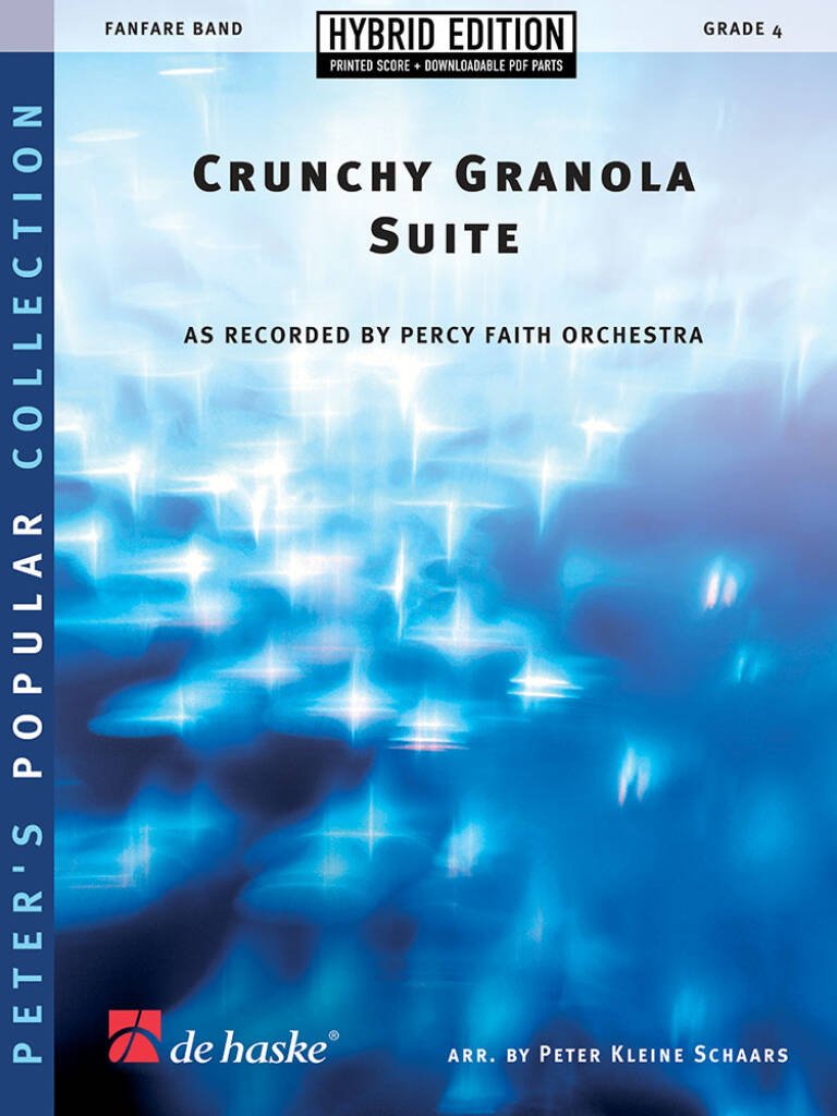Crunchy Granola Suite Fanfare Band Gr4 Hybrid Edition Sc/Olm (De Haske Publications)