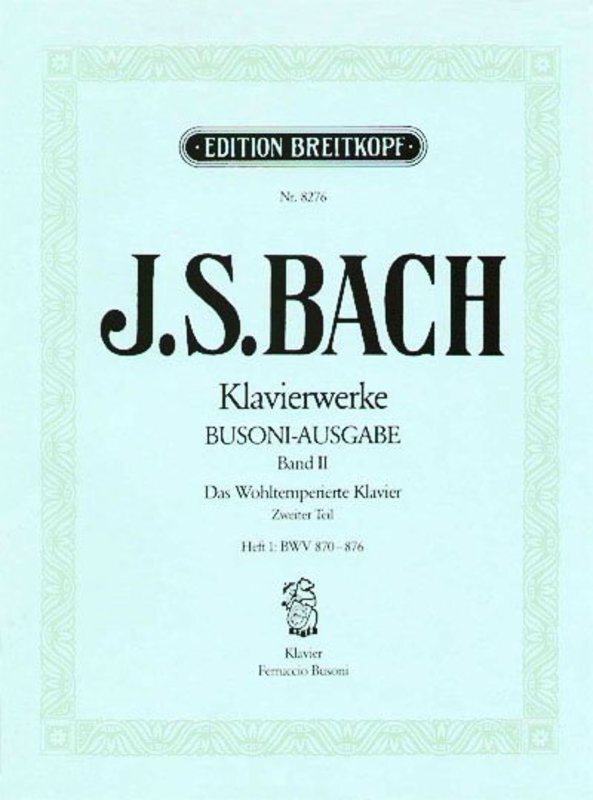 Preludes And Fugues Book 2 Part 1 Busoni Edition