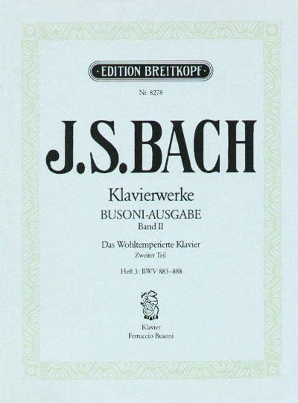 Preludes And Fugues Book 2 Part 2 Busoni Edition