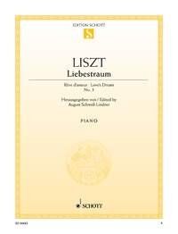 Liszt - Liebestraum No 3 A Flat Major for Piano, Schott Music, 7 Pages
