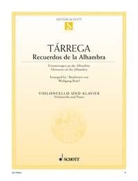 Tarrega - Recuerdos de la Alhambra for Cello/Piano, Arranged by Wolfgang Birtel, 12 Pages, Schott Music