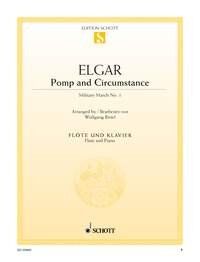 Elgar - Pomp and Circumstance for Flute/Piano, Military March No. 1, Arranged by Wolfgang Birtel, 16 Pages, Schott Music