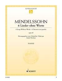 Mendelssohn - 6 Songs Without Words Op. 85 for Piano, Schott Music, 20 Pages
