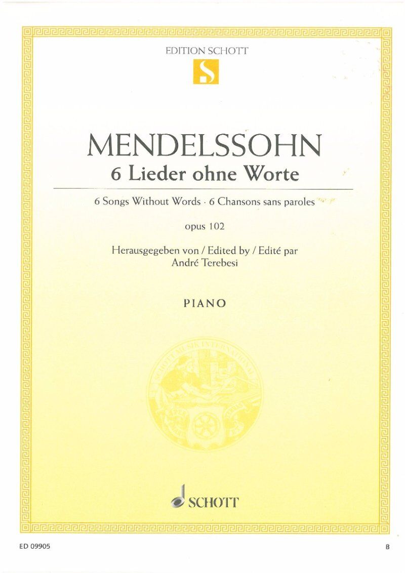 Mendelssohn - 6 Songs Without Words Op. 102 for Piano by Schott Music, 20 Pages