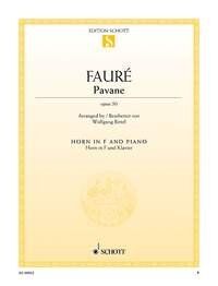 Faure - Pavane Op 50 for Saxophone and Piano, Arranged by Wolfgang Birtel, Published by Schott Music, 6 Pages